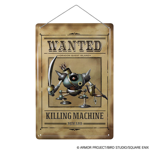 Dragon Quest : Tin Plate Killing Machine Wanted